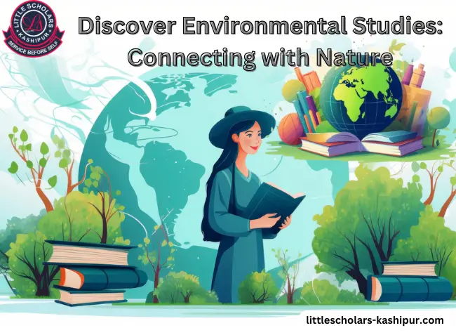 Environmental Studies Connecting with Nature